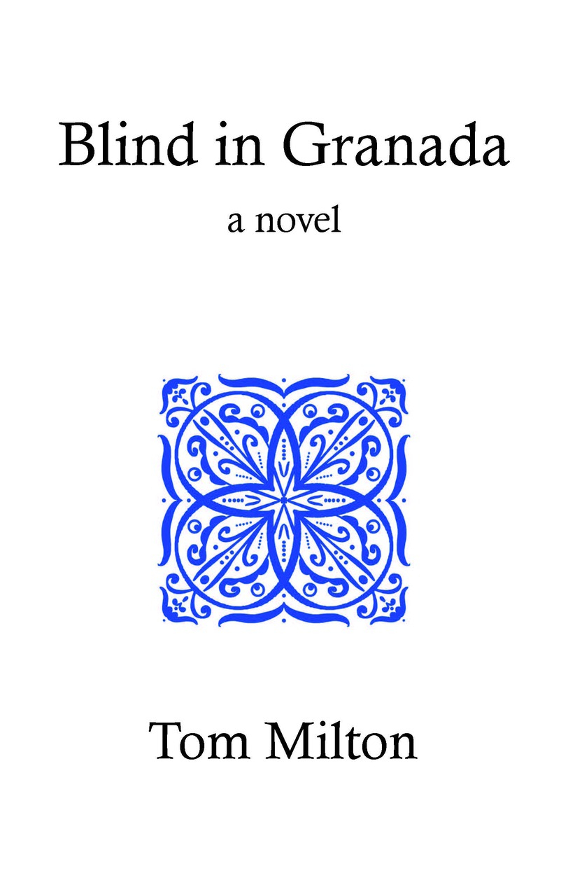 Cover artwork for Blind in Granada by Tom Milton