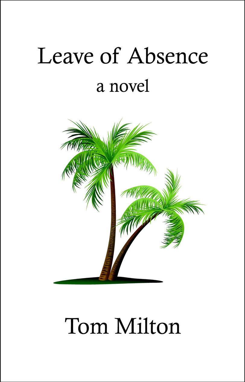Cover artwork for Leave of Absence by Tom Milton