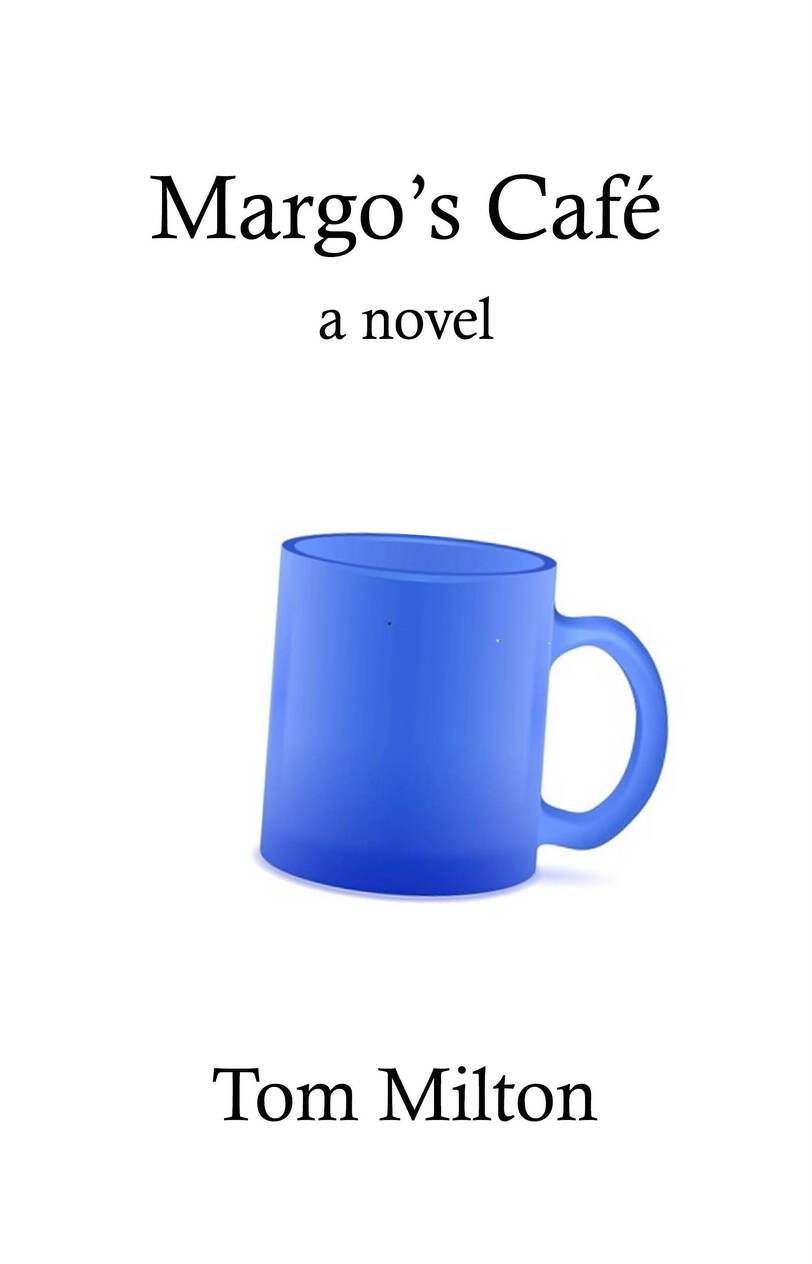 Cover artwork for Margo’s Cafe by Tom Milton
