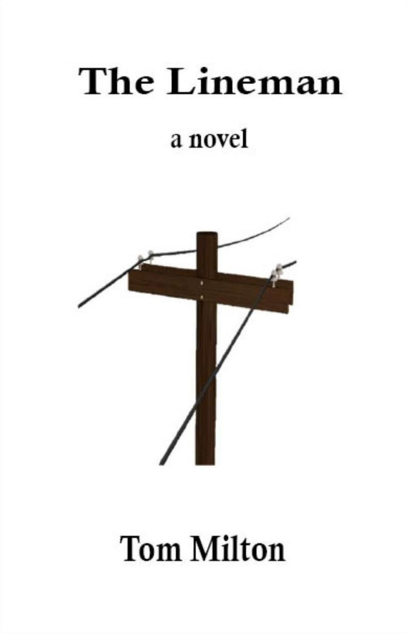 Cover artwork for The Lineman by Tom Milton